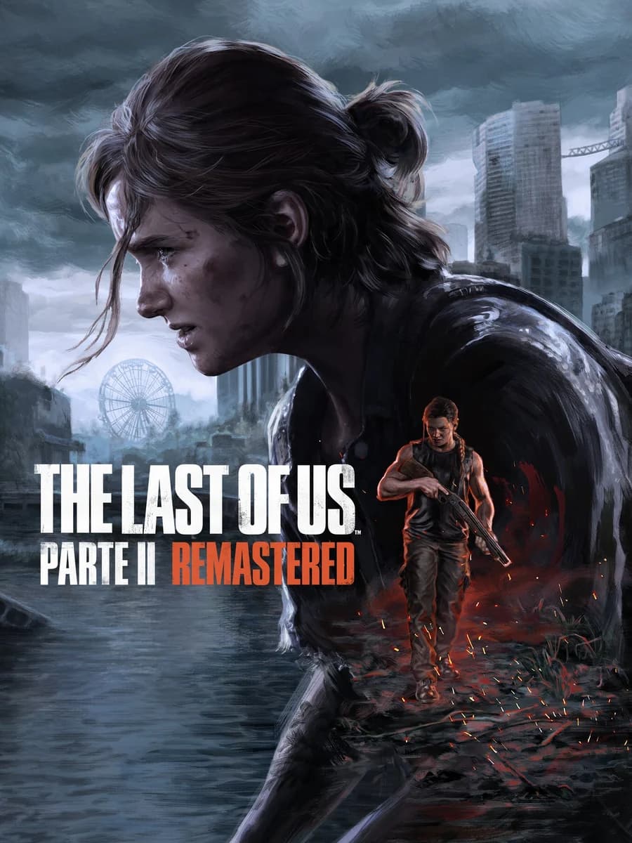 The Last of Us Parte II Remasterizado